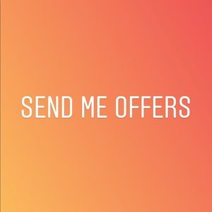 SEND ME OFFERS